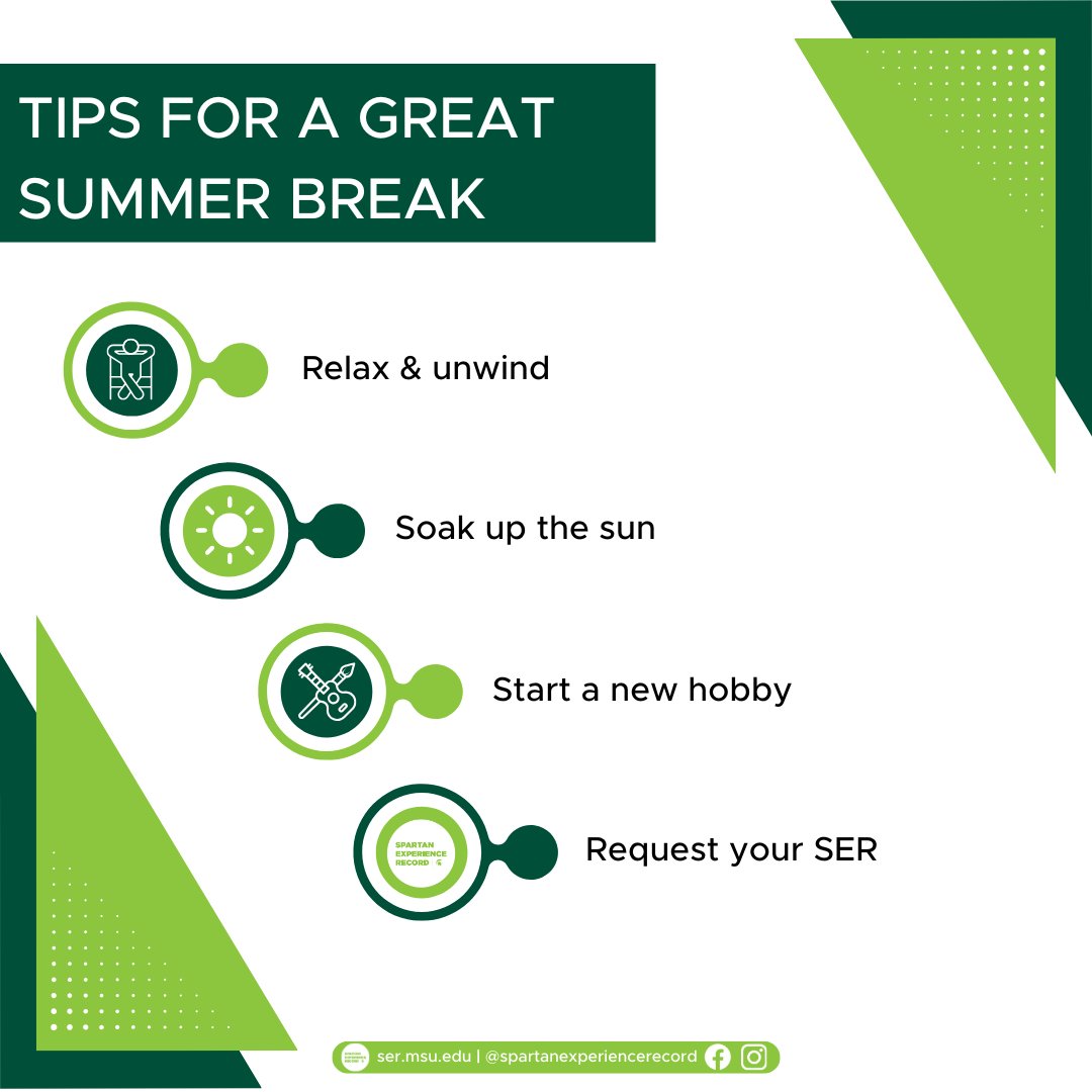 ser_msu's tweet photo. Some tips for enjoying your summer break! Don't forget to request your Spartan Experience Record to reflect on what you learned out of the classroom this past year. 
#SpartanExperience #MSU #MichiganStateUniversity #Spartans https://t.co/y6E9F3Q0kl