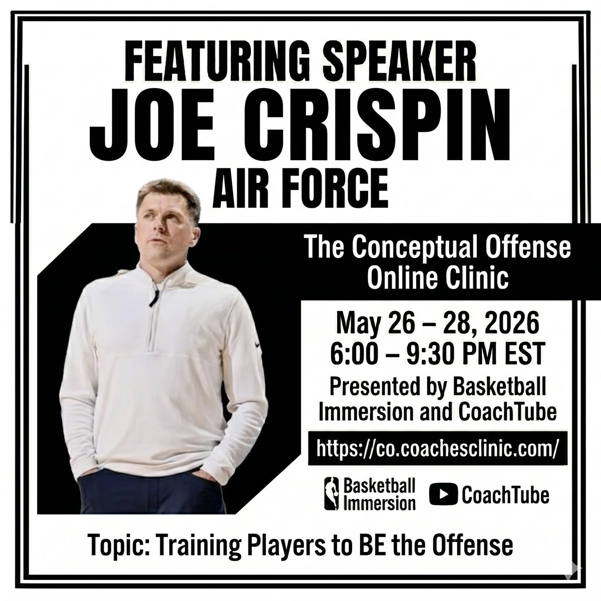 BBallImmersion's tweet photo. Be the Offense!

Joe Crispin (Air Force) @CoachCrispin is bringing high-level offensive insight to The Conceptual Offense Online Clinic, May 26–28 (6:00–9:30 PM EST). 

Must see for your development https://t.co/ekunTmZ1If https://t.co/Mm8EqE7AKU