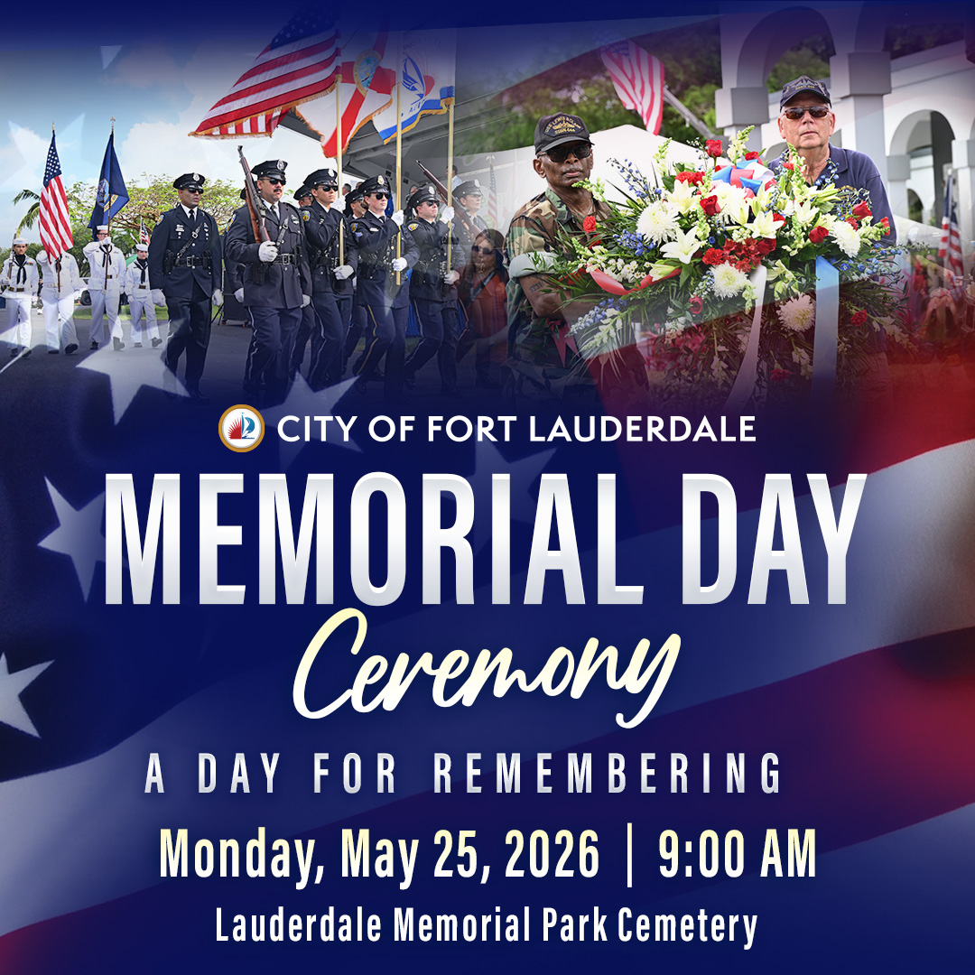 DeanTrantalis's tweet photo. In observance of Memorial Day, City of Fort Lauderdale offices will be closed on Monday, May 25, 2026.
As we enjoy this upcoming holiday weekend, we will  pause to honor the brave men and women of the United States Armed Forces who made the ultimate sacrifice in service to our nation.
I invite our neighbors to join us for the City of Fort Lauderdale’s annual Memorial Day Ceremony on Monday, May 25, 2026. The ceremony will begin at  9:00 a.m. at the Lauderdale Memorial Park Cemetery, located at 2001 SW 4th Avenue.

This moving tribute will feature the Fort Lauderdale Police Honor Guard, Police Pipe and Drum Corps, Parade of Colors, Armed Forces Salute, Dove Release, veteran recognition, and musical performances by the Fort Lauderdale Symphonic Winds featuring James Perkowski.

Together, let us honor the memory, courage, and sacrifice of those who gave their lives defending the freedoms we cherish.
#MemorialDay #WeAreFTL