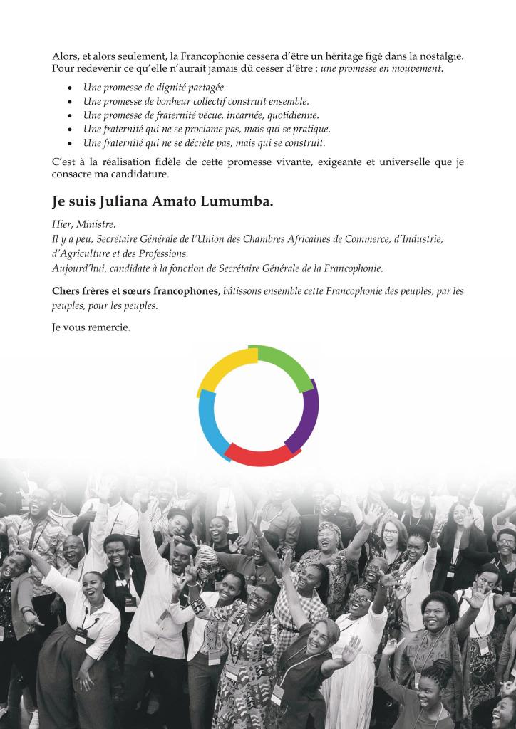 Celekanangilabe's tweet photo. Course à la tête de l'organisation internationale de la Francophonie
Juliana Lumumba écrit :

Citoyens du monde,
Amis de la Francophonie,
Partisans de la solidarité et de la dignité humaine.

Je suis Juliana Amato Lumumba, fille de Patrice Emery Lumumba, premier Premier ministre de la République démocratique du Congo.

Aujourd’hui, je me présente à vous en tant que candidate au poste de Secrétaire générale de l’Organisation internationale de la Francophonie.

Cette candidature n’est pas une ambition personnelle. Elle porte une vision, un engagement et une conviction profonde : celle d’une Francophonie tournée vers les peuples, les jeunesses, les cultures, l’innovation, la solidarité entre les nations tout en répondant aux défis de notre époque.

C’est dans cet esprit que je souhaite vous présenter les neuf grands projets qui structureront mon action pour bâtir une Francophonie plus proche des réalités de ses peuples.
#FrancophonieDesPeuples #OIF #francophonie