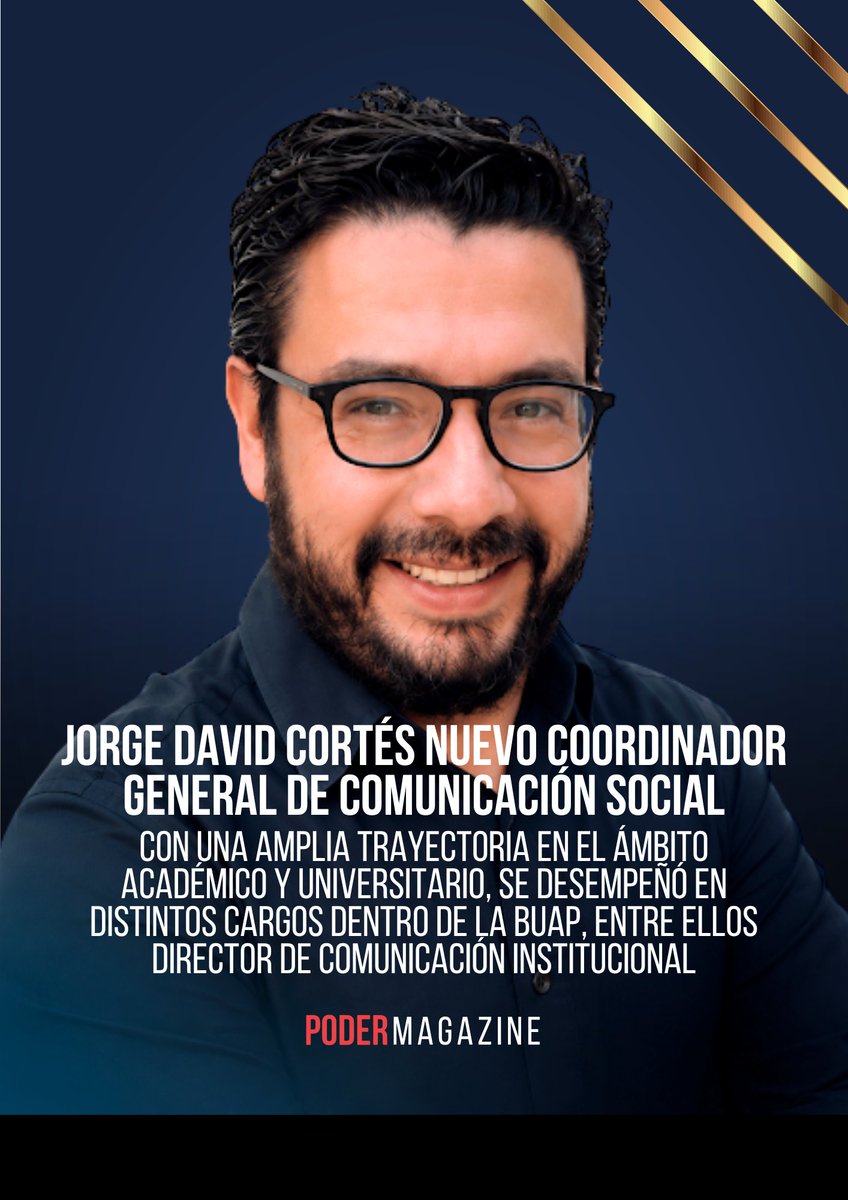 PoderMagazineMx's tweet photo. Jorge David Cortés Moreno fue nombrado oficialmente como nuevo Coordinador General de Comunicación Social y Agenda Digital del Gobierno del Estado de Puebla. https://t.co/LTjHIAcNmG