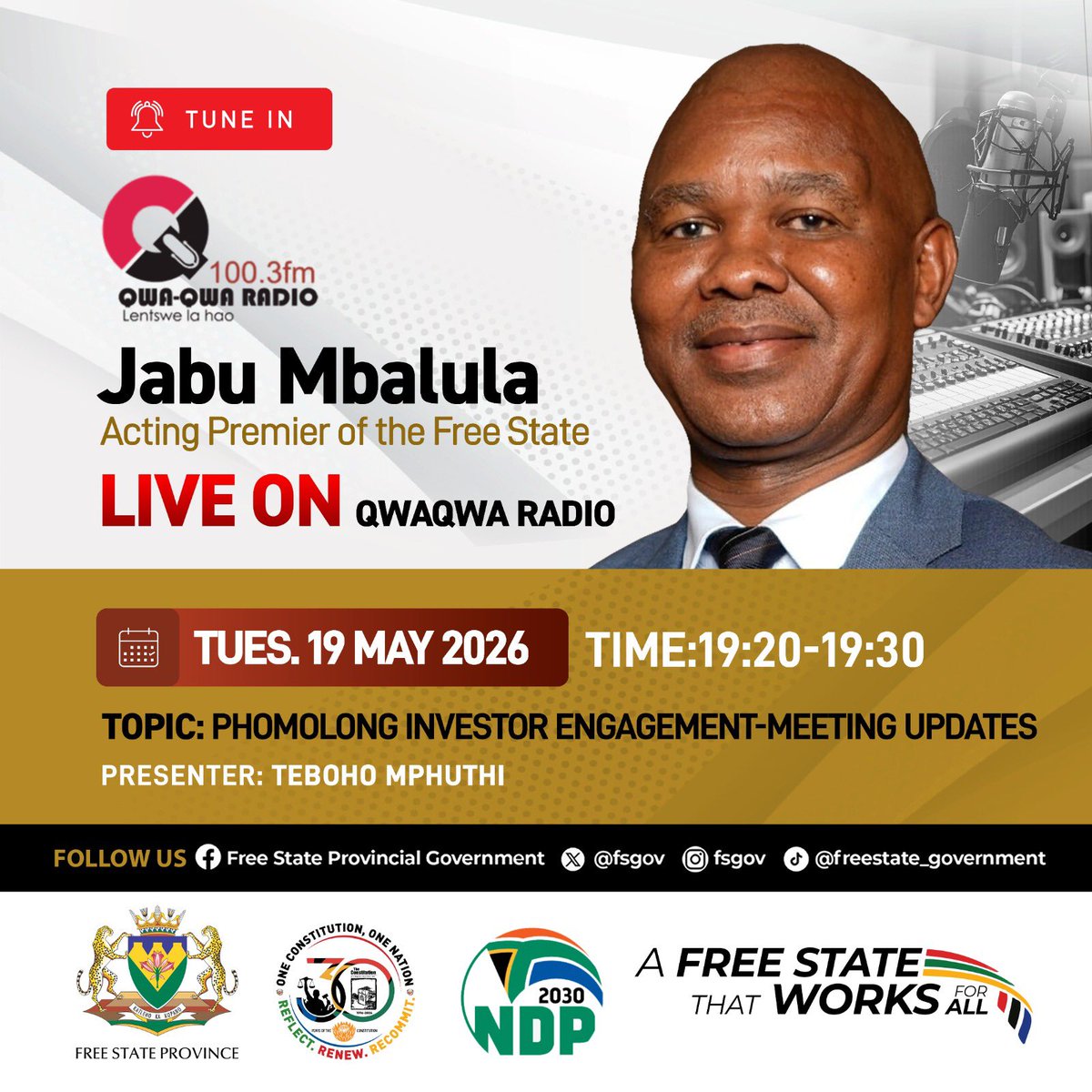 fsgov's tweet photo. Acting Premier Jabu Mbalula Live on QwaQwa FM

Topic: Phomolong Investor Engagement Meeting Update. 

Date: Tuesday, 19 May 2026
Platform: QwaQwa FM
Time: 19:20 https://t.co/t19RZx4BB0