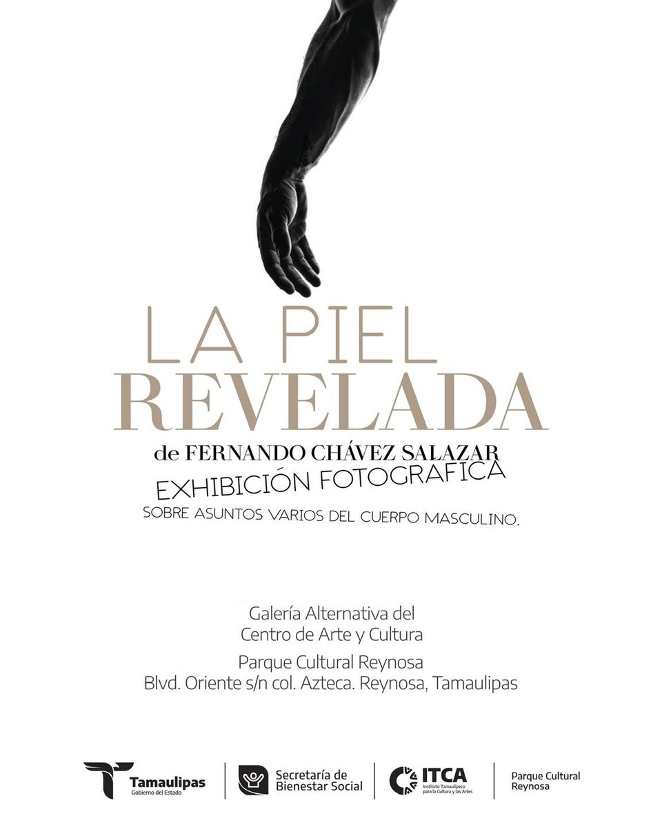 ParqueReynosa's tweet photo. “La piel revelada”
Exhibición fotográfica de Fernando Chávez Salazar, una propuesta visual inmersiva donde el cuerpo masculino se transforma en arte, textura, transparencia y emoción.
Galería Alternativa 
Entrada libre. https://t.co/NWzc2WpP1q