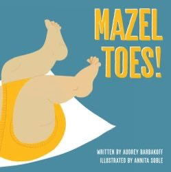 GoodReadsRonna's tweet photo. MAZEL TOES! Share the joy of a newborn in this charming rhyming board book that sprinkles just the right amount of Yiddish throughout, and over the decades. Written by Audrey Barbakoff w/art by Annita Soble. #jahm #yiddish
https://t.co/ovCPt2Ds71 https://t.co/DjH6en5gyO
