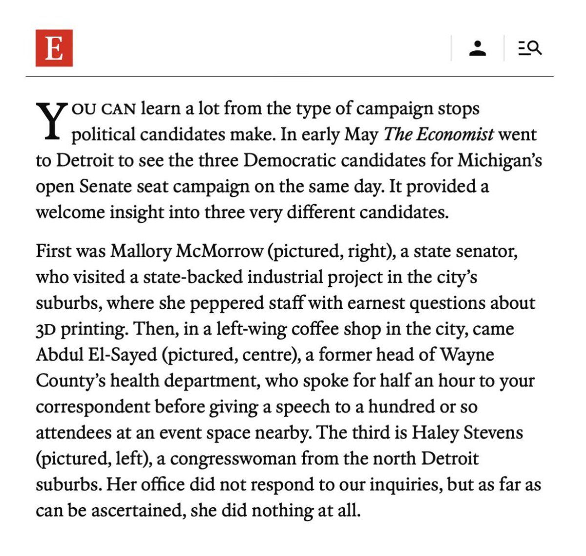 hannahlindow's tweet photo. .@TheEconomist capturing the state of play in this race perfectly:

Mallory visited a “state-backed industrial project.”

Abdul went to a “left-wing coffee shop.”

Haley Stevens “did not respond to our inquiries, but as far as can be ascertained, she did nothing at all." https://t.co/GzYvsgup3v