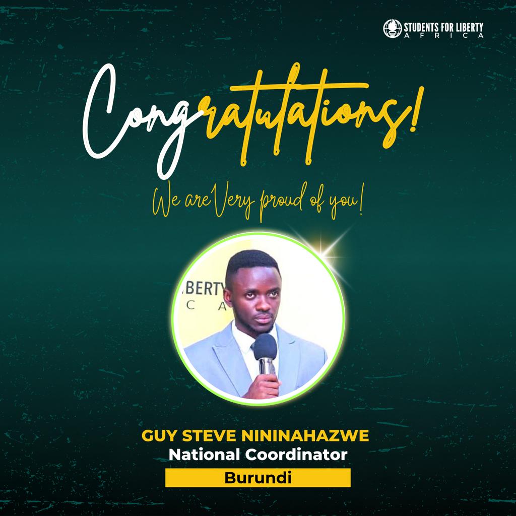 burundi_sfl's tweet photo. 🚀 CONTINUING THE MISSION OF LIBERTY 🇧🇮
Congratulations to @guysteveNini on his reappointment as National Coordinator of Students For Liberty Burundi for #FY27
Together, we continue building leadership, freedom, and innovation across Burundi.
#GoodLeader
@sfliberty
@AfricanSFL https://t.co/GEr8SnN0ch