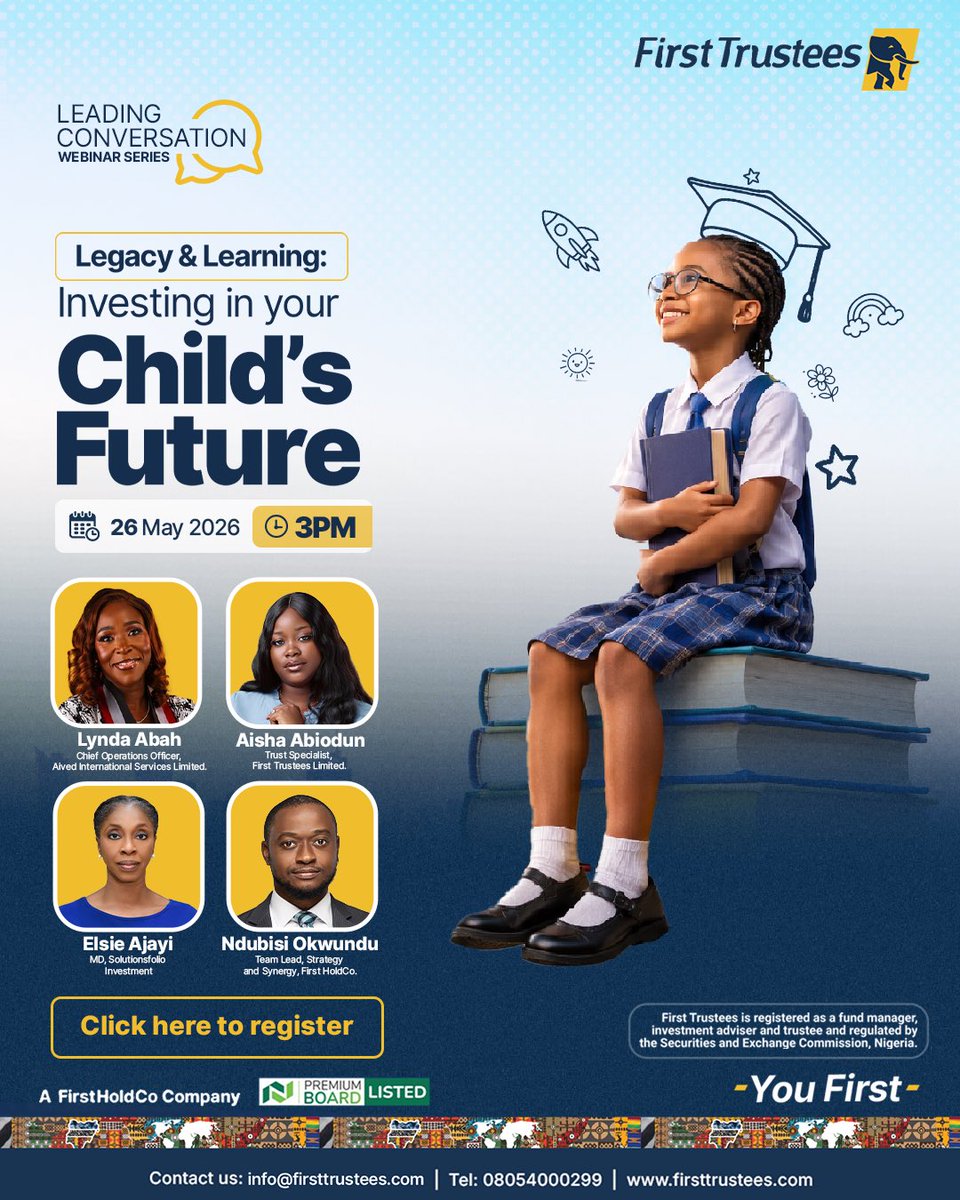 FirstTrustees's tweet photo. What does it really take to invest in your child’s future and build a lasting educational legacy? Find out from our incredible speakers at the “Legacy & Learning” webinar! 

We are bringing together industry leaders to give you actionable steps on funding long-term educational goals without compromising your financial peace. 

Spaces are filling up fast. Tap the link below to register now!
https://t.co/tPGyKh7Hux

First Trustees is registered as a fund manager, investment advisor and trustees and regulated by the Securities and Exchange Commission, Nigeria.

#FirstTrustees #Legacybuilding