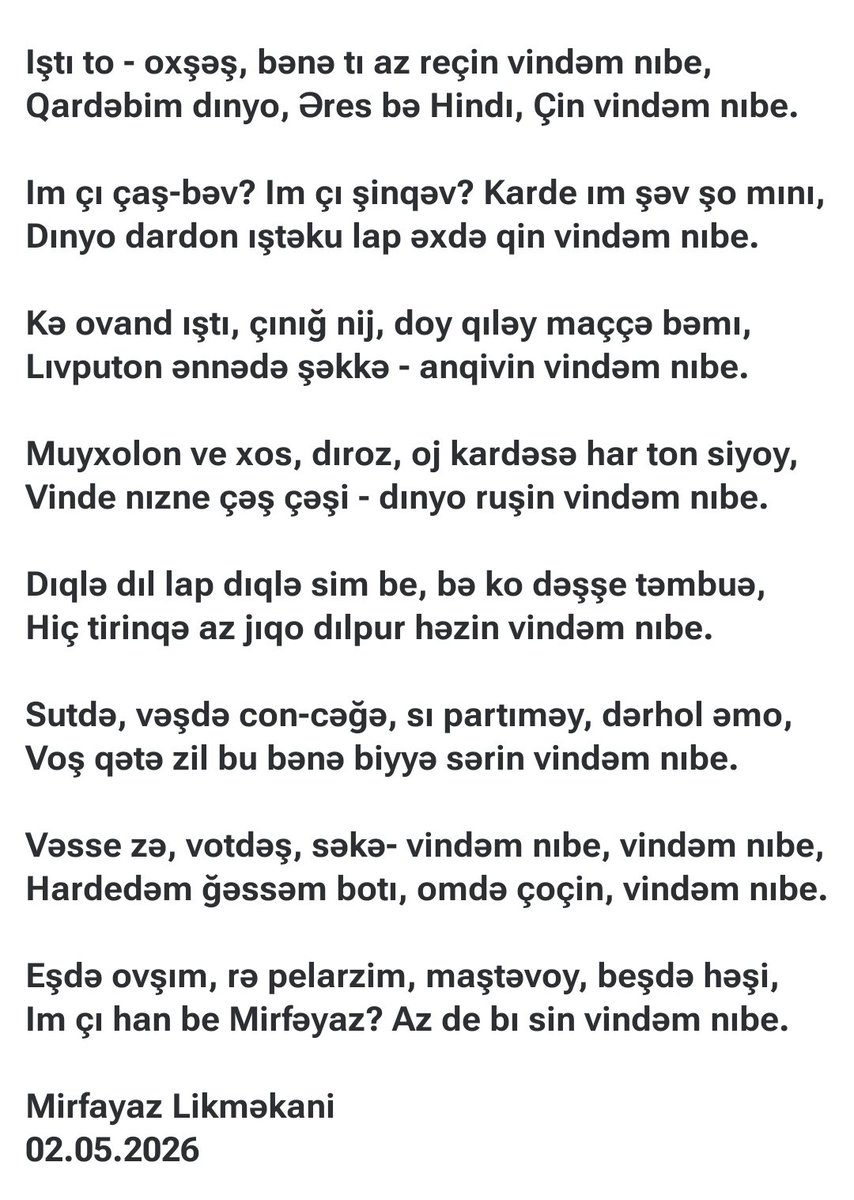 MirfayazL's tweet photo. Mirfayaz Likməkani - Vindəm nıbe
#talyshlanguage #qəzəl #tolış #تالش https://t.co/Sq3FydxlJZ