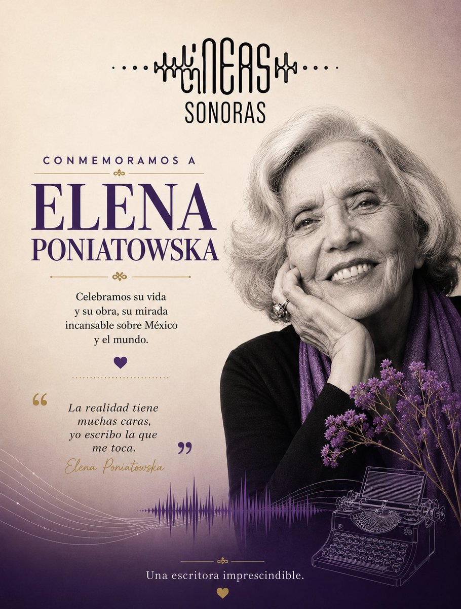 LineasSonoras's tweet photo. 🎙️Hoy, en Líneas Sonoras, conmemoramos a Elena Poniatowska (@e_poniatowska), una voz imprescindible de la literatura y el periodismo en México.  

Su mirada, su palabra y su manera de narrar la realidad continúan dejando huella en generaciones enteras.  📝

#elenaponiatowska https://t.co/bq7VAxu3O3
