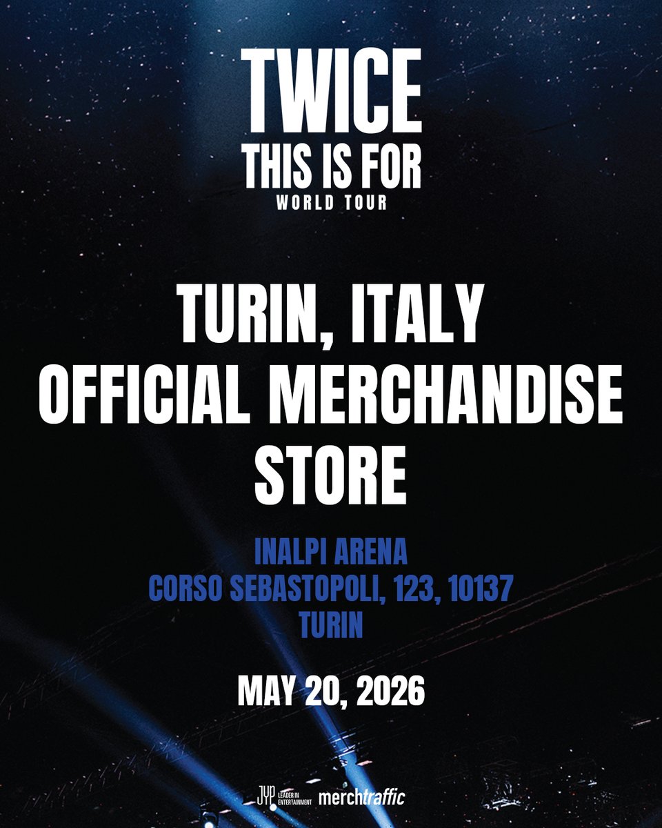 MerchTraffic's tweet photo. TURIN, ARE YOU READY? ๐ฎ๐น๐
The TWICE WORLD TOUR Official Merchandise Store is coming to Inalpi Arena!
๐
MAY 20, 2026
๐ Inalpi Arena
Corso Sebastopoli, 123, 10137 Turin
๐๏ธ OFFICIAL MERCH STORE OPEN ON SHOW DAY
#TWICE #THISISFOR #THISISFORWORLDTOUR #TWICEWORLDTOUR #MERCHTRAFFIC https://t.co/0hv0jQcTEc