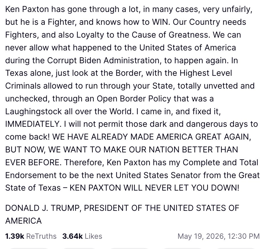 stetsonmreports's tweet photo. President Trump just endorsed Texas Attorney General Ken Paxton in the Lone Star State's U.S. Senate race. 

It comes just a week before the GOP's runoff election and over two months after the president said he would make an endorsement @GrayDCnews @kwtx https://t.co/ig7M9VLx47 https://t.co/znYv3x8gUG