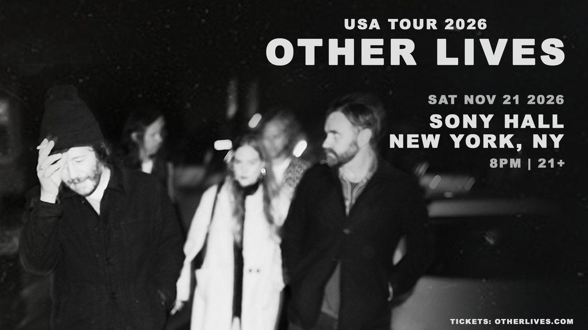 SonyHall's tweet photo. Just Announced > @OtherLives in NYC! Catch them at Sony Hall, November 21 - Tickets go on sale Friday, May 22. https://t.co/KARSJu79uz