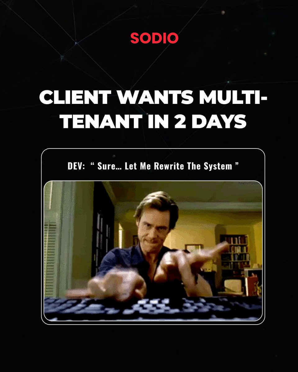sodiotech's tweet photo. "Yeah, let me just casually re-architect our entire database structure, data isolation strategy, and routing logic before Wednesday." 😭💻
#DeveloperMemes #MultiTenancy #SoftwareEngineering #ProgrammerHumor #CodingLife #TechHumor #DevLife #SODIO https://t.co/jCylLFAwWd