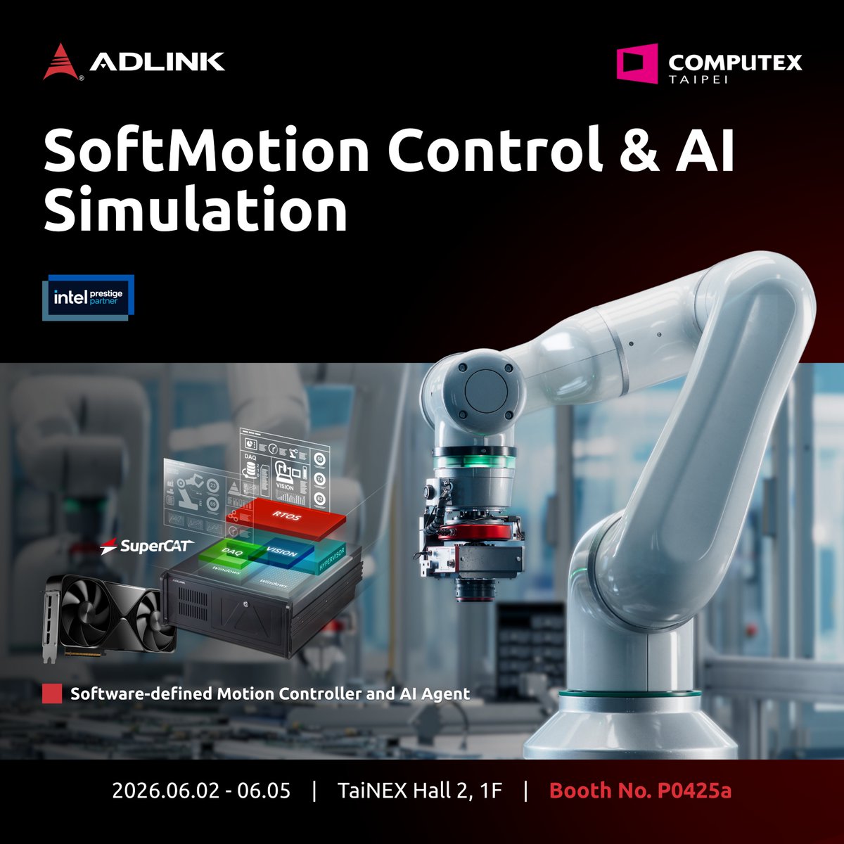 ADLINK_IoT's tweet photo. #COMPUTEX2026 demo series. 
SoftMotion Control &amp; AI Simulation: Supercharging Intelligent Automation

📍 TaiNEX Hall 2, 1F | Booth No. P0425a
📅 Jun 2–5 
🔗 https://t.co/M0Ghm0bXjX https://t.co/Pi3TYgCWkZ