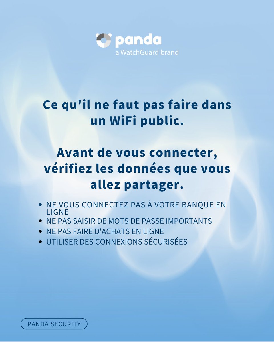 Panda_Security's tweet photo. Dans un WiFi public, évitez d'accéder aux services bancaires en ligne, de saisir des mots de passe sensibles ou de faire des achats. 
Connectez-vous uniquement lorsque cela est nécessaire et protégez votre vie privée. https://t.co/FUvSQrct1d