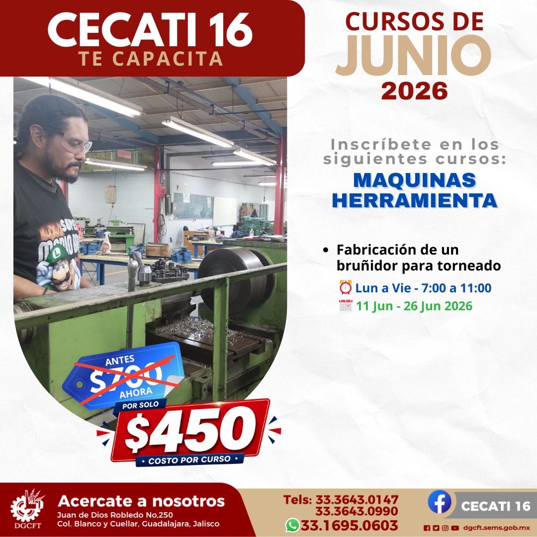 Cecati16's tweet photo. ¡En JUNIO aprende algo nuevo! 😃
En CECATI 16  Cursos de Junio 2026.
👉Desde solo $450 por curso, (Soldadura y Pailería $850). 33 3643 0147 | 33 3643 0990 WhatsApp: 33 1695 0603.
👉Visítanos en:
Juan de Dios Robledo No. 250
Col. Blanco y Cuéllar, Guadalajara, Jalisco. https://t.co/yqqhiSXusF