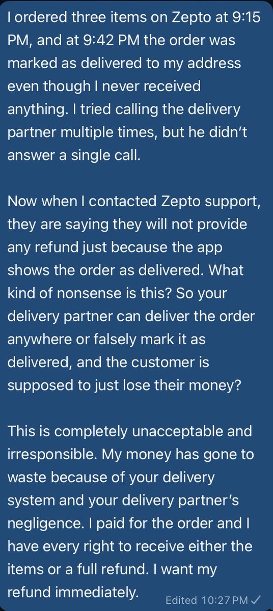 RashmiKuwal's tweet photo. I ordered three items on Zepto, but the delivery partner marked the order as delivered even though I never received it. Now the Zepto support team is saying that since the location shows the order was delivered, they will not provide a refund.What is this nonsense ? @ZeptoNow https://t.co/U8cNCP3Thn