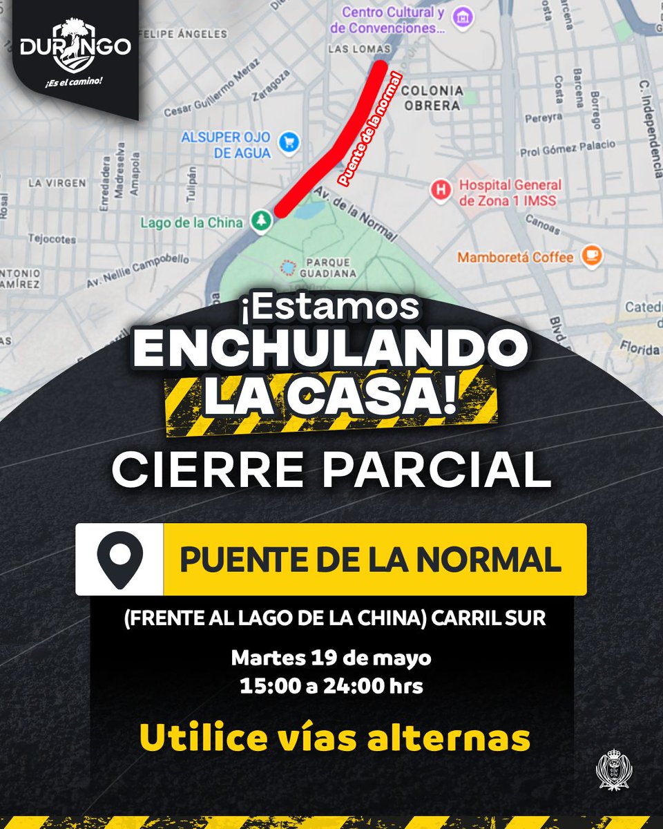 ObrasPublicasDG's tweet photo. 🚨Anuncio Importante 🚨

El Puente de la Normal, frente al lago de la china. Estará cerrado parcialmente en su carril sur, en un horario de 3:00pm a 12:00am.

Por cuestiones de mantenimiento vial.

Pedimos su comprensión y sugerimos tomar vías alternas.

#EsteEsElCamino🐺 https://t.co/SIEOZGbZeX