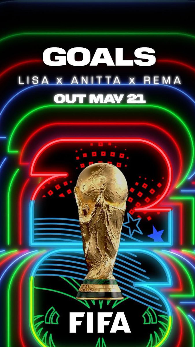 VastLandd's tweet photo. LISA, Anitta and Rema's new single "Goals" for the FIFA World Cup will be released on Thursday, May 21. https://t.co/QZATtjNKC1