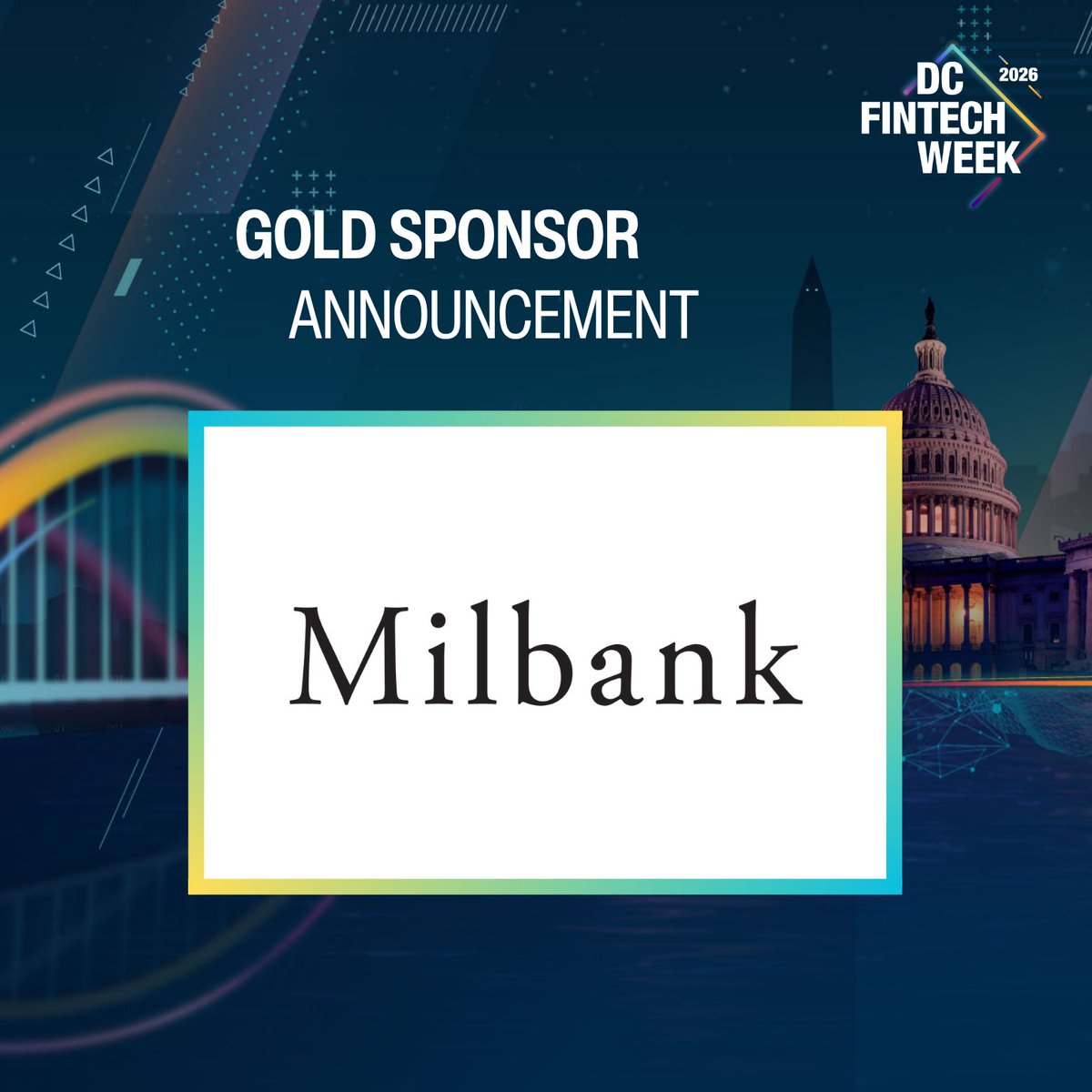 fintechthinksdc's tweet photo. Thrilled to welcome @MilbankLLP as a Gold Sponsor of #DCFintechWeek 2026!

Milbank advises clients on complex financial and regulatory matters shaping the future of global finance.

📍 October 13–16 | Washington, DC

Learn more → https://t.co/YgoBdz2LEv https://t.co/1gYuH7q35h