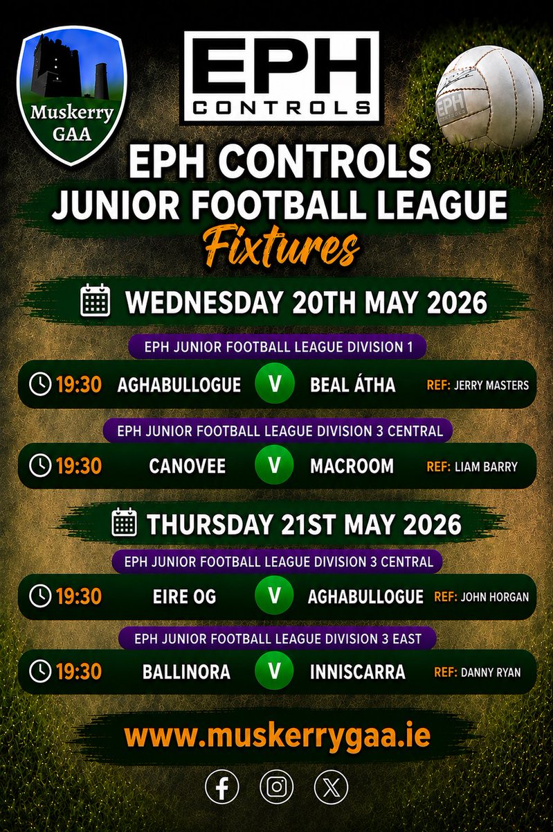 MuskerryGAA's tweet photo. Upcoming @EPHcontrols Football League Fixtures https://t.co/ZY5Vbcuyo2