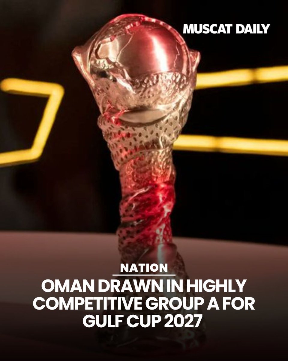 muscat_daily's tweet photo. Oman national football team faces a demanding group stage campaign following the official draw for the 2027 Arab Gulf Cup. The draw places the Omani national team in Group A, alongside tournament hosts Saudi Arabia, as well as competitive regional sides Iraq and Kuwait. https://t.co/kxt3ixGfiG
