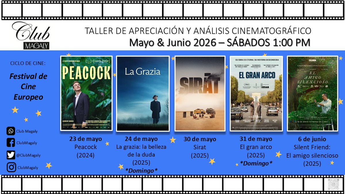 ClubMagaly's tweet photo. Ciclo de cine junto al Festival de Cine Europeo.
Funciones especiales con foro sábados y domingos.

23 de mayo - Peacock: Aquí un amigo
24 de mayo - La Grazia: La belleza de la duda
30 de mayo - Sirat
31 de mayo - El gran arco
6 de junio - Silent Friend: El amigo silencioso https://t.co/2b0nVx2T7T