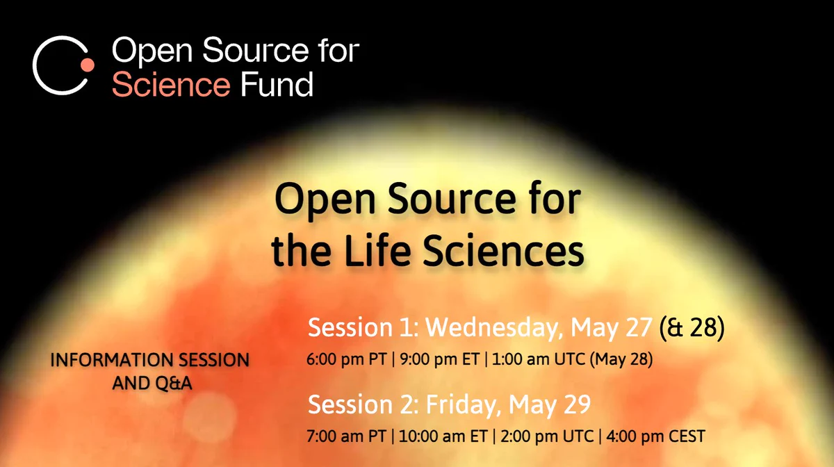 Banner describing two information sessions for the Open Source for the Life Sciences call for proposals. More information and schedule details in the thread.