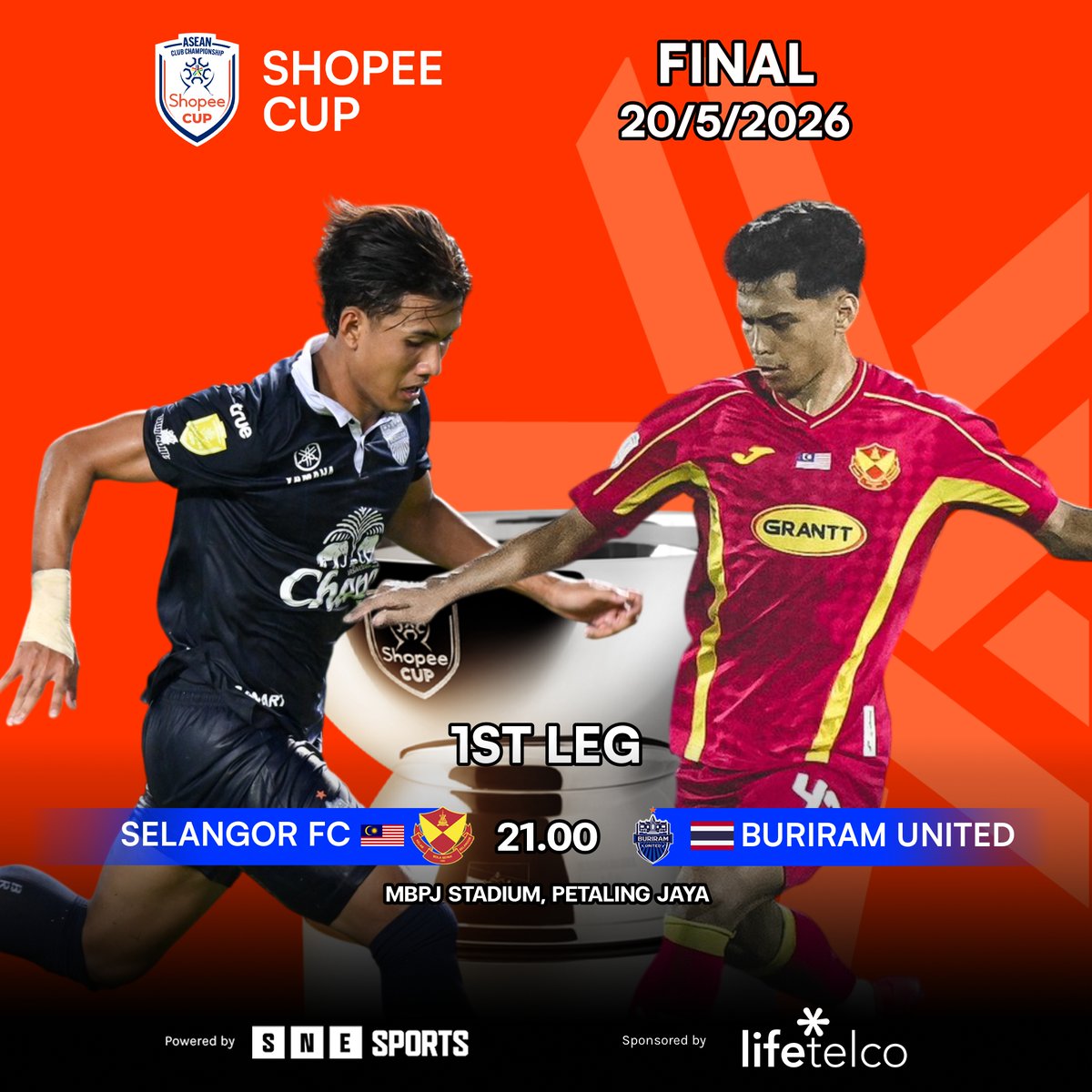 SNE_Sports's tweet photo. #ShopeeCup 2025/26 Final 1st Leg 🏆

Selangor FC 🇲🇾 VS 🇹🇭 Buriram United

📅 20/5/2026
⏰ 9.00 pm. (GMT +8)
🏟️ MBPJ Stadium, Petaling Jaya

#ShopeeCupFinal #SELBRU
#SNESports
#LifeTelco https://t.co/ybgrvv0UWq