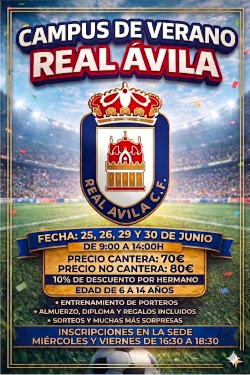 AvilaCantera's tweet photo. ⚽🔥 ¡Campus de Verano Real Ávila C.F.!

📅 25, 26, 29 y 30 junio
⏰ 9:00-14:00 h
👦👧 6 a 14 años

✅ Tecnificación
🧤 Porteros
🎁 Regalos + diploma
🎉 Sorpresas

💰 70€ cantera | 80€ no cantera
👨‍👩‍👧 10% dto. hermanos

📍 Inscripciones: miércoles y viernes (16:30-18:30 h) https://t.co/ilM4Jd7AJI