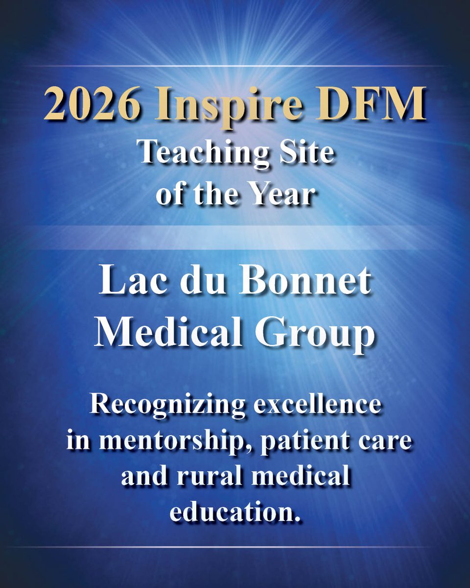 UofM_DFM's tweet photo. The Department of Family Medicine is proud to celebrate Lac du Bonnet Medical Group as the recipient of the 2026 Inspire DFM Teaching Site of the Year Award. https://t.co/ID4l0ODhYr