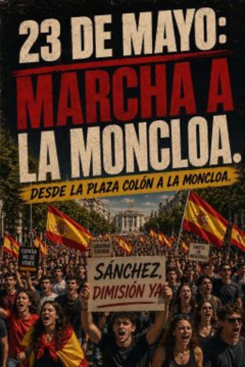 VozGallega's tweet photo. ¡Este sábado 23 de mayo nos vemos en la calle!
Manifestación para exigir la dimisión de Pedro Sánchez y su banda.
🕙 10:30h - Plaza de Colón
Basta ya de mentiras, corrupción y destrucción de España.
¡Hay que ir! 🇪🇸
#DimisionSanchez #23MayoColón #EspañaDespierta https://t.co/SedkNXWlQ7
