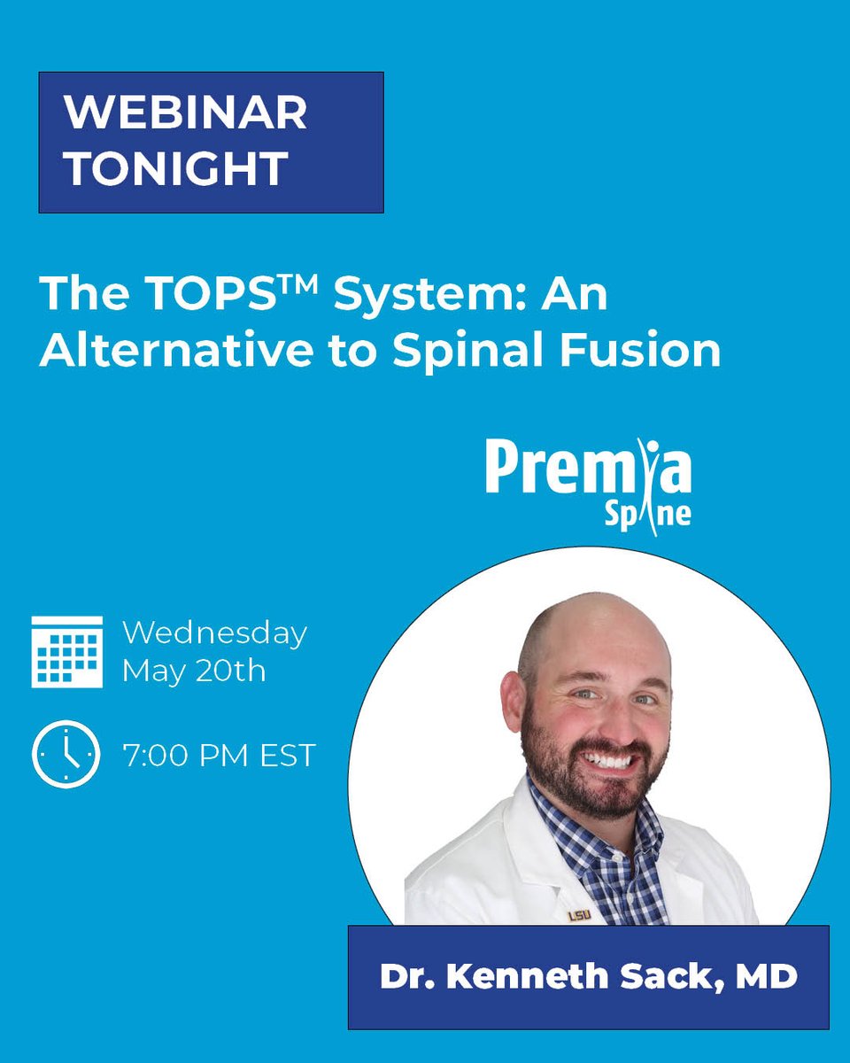 premiaspine's tweet photo. Dr.   Kenneth Sack (@HCAhealthcare) will be leading our live webinar tonight at 7pm. Please join.   #TOPSsystem #webinar #doctor #surgeon    https://t.co/o5G22UDRXv https://t.co/vCHiq9C0ry