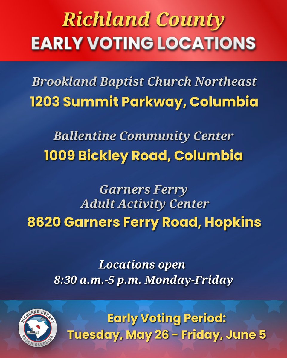 RichlandSC's tweet photo. With #stateprimaries June 9, #RichlandCountySC reminds residents about early voting, set for May 26 to June 5 (closed weekends and state holidays). Early voting locations are open 8:30 a.m.-5 p.m. Monday-Friday.

See early voting locations below or at https://t.co/xS0QMrIOYE. https://t.co/NC2NWA9zhx