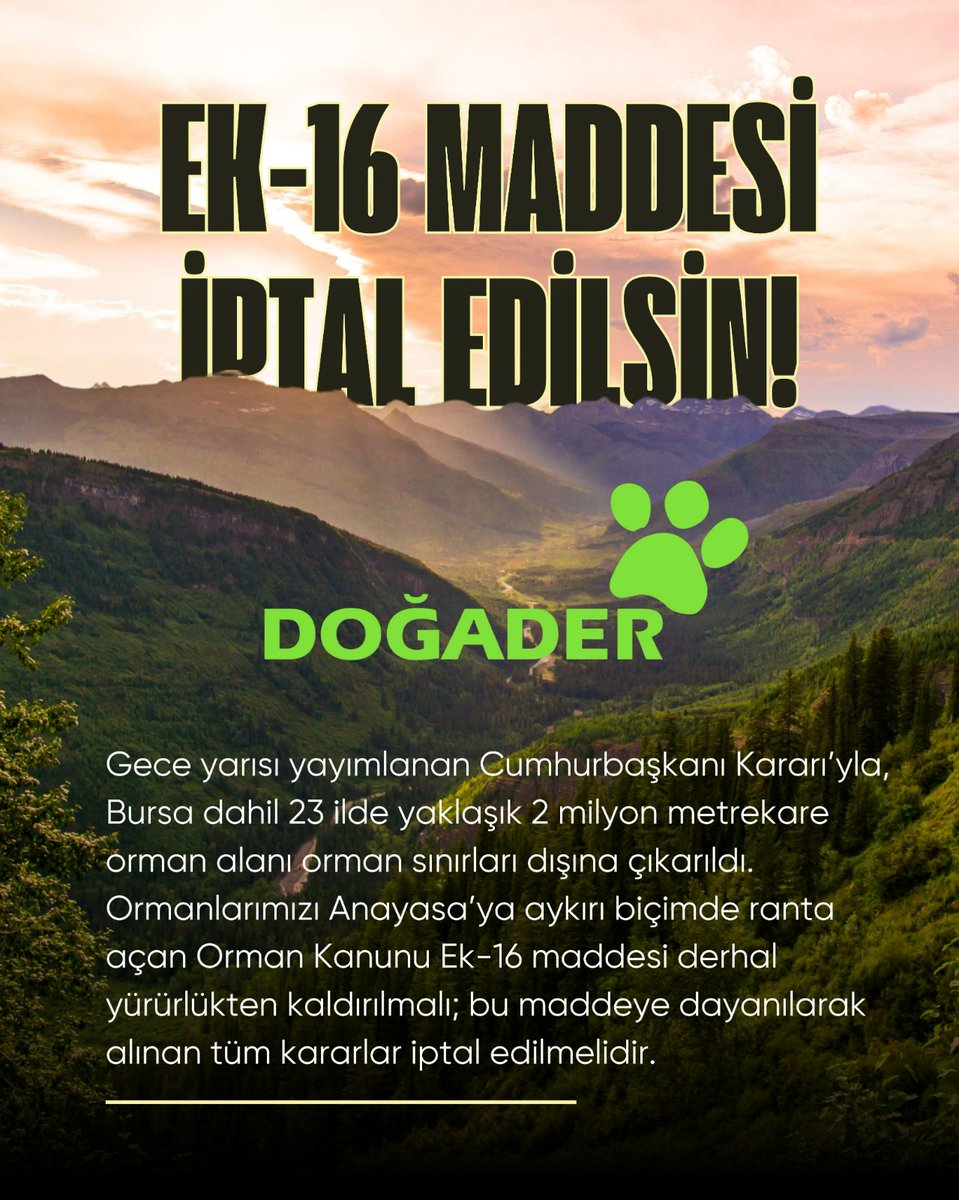 dogader's tweet photo. Gece yarısı yayımlanan Cumhurbaşkanı Kararı’yla, 23 ilde yaklaşık 2 milyon metrekare orman alanı orman sınırları dışına çıkarıldı.
 
Doğa şirketlerin değil, halkındır.
Ormanlar satılık değildir!

#ek16maddesiiptaledilsin
#ormanlarsatılıkdeğildir 
#DOĞADER

https://t.co/SJhP5SYGxP https://t.co/u6GWV2M8zQ