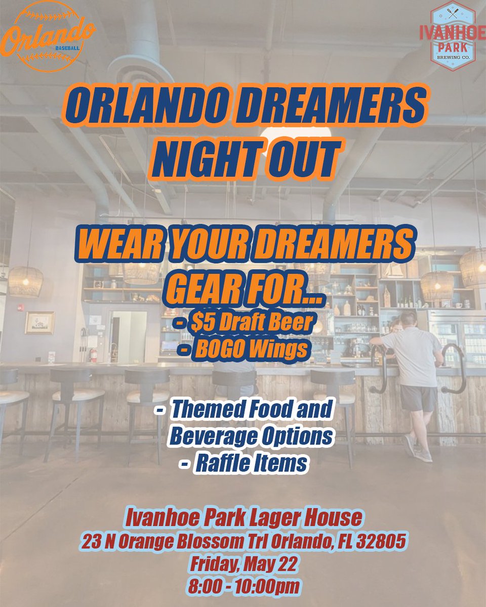 OrlandoDreamers's tweet photo. Join us this Friday at Ivanhoe Park Lager House for the Orlando Dreamers Night Out 🍻🎉
Wear your Dreamers gear for: $5 draft beers 🍺 &amp; BOGO wings 🍗
Enjoy themed food 🍕 and beverages 🍹 + exclusive raffle items ⚾! @IvanhoeParkBrew https://t.co/pHRkH940jO