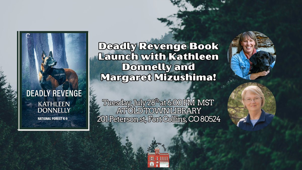 KatK9writer's tweet photo. YOU’RE INVITED! 🐾🎉 Join me for the launch of DEADLY REVENGE, Book #5 in the National Forest K-9 series, in conversation with fellow K-9 author Margaret Mizushima! Hosted by Old Firehouse Books. Signed copies available for preorder now: https://t.co/2IagniRE5w
#booklaunchevent https://t.co/f59QF6yIxZ