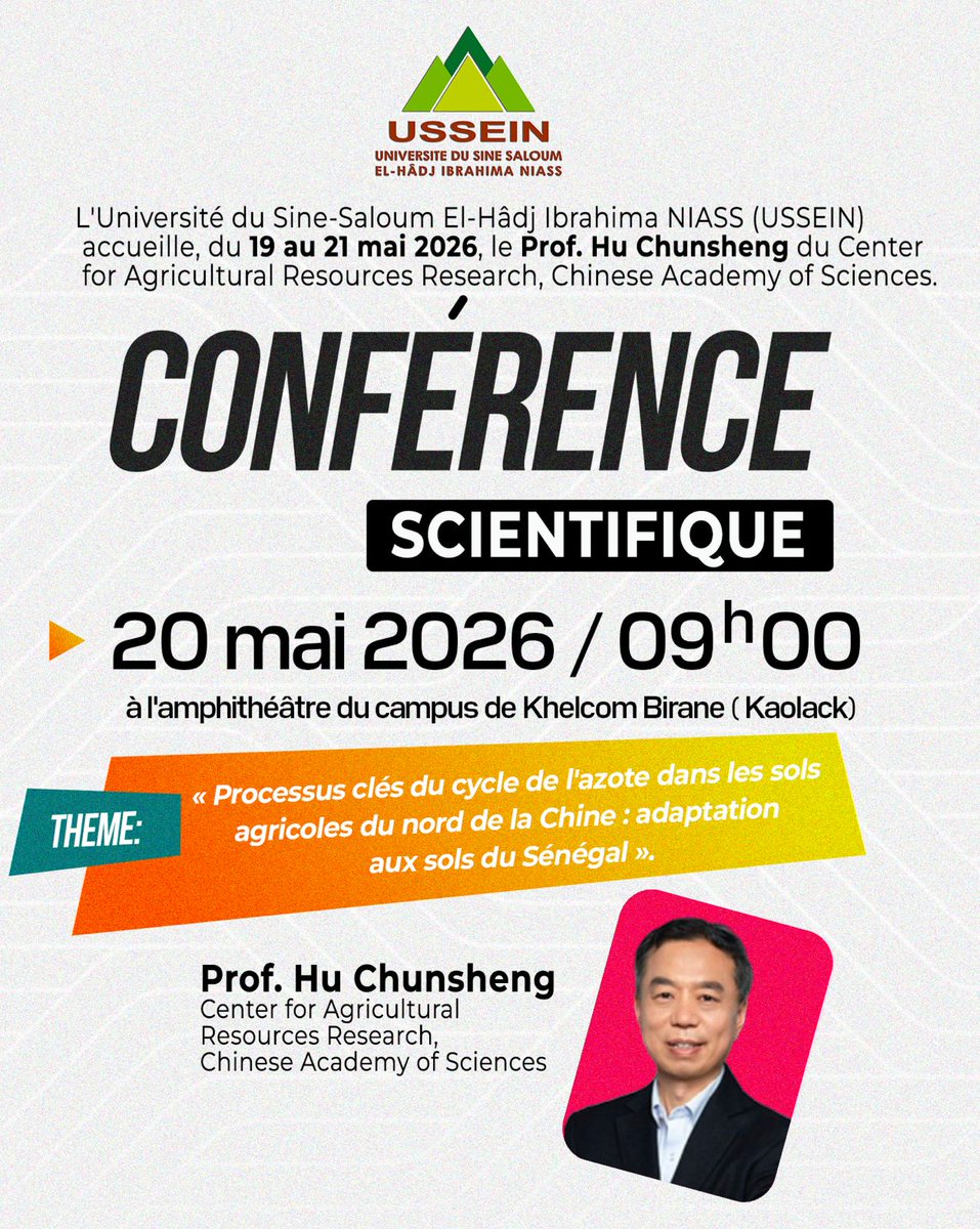 univsinesaloum's tweet photo. #USSEIN Conférence scientifique ce mercredi 20 mai à 09h00 à l’amphi du Campus de Khelcom Birane_Kaolack.
Animée par Prof. Hu Chunsheng
Thème : « Processus clés du cycle de l’azote dans les sols agricoles du nord de la Chine : adaptation aux sols du Sénégal »
@diegane_diouf https://t.co/UXkLhcf6F3