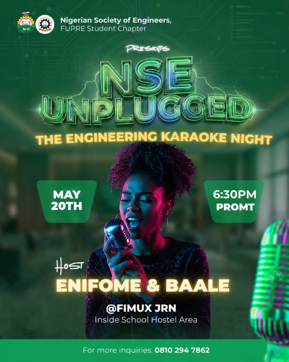 NSEINFUPRE2026's tweet photo. 🎤⚡ NSE UNPLUGGED ⚡🎤

Engineers on the mic! 🔥🎶
Music, vibes &amp; karaoke night with the NSE FUPRE family 💚✨

🗓️ May 20th
⏰ 6:30PM
📍 FIMUX JRN

#NSEUnplugged #NSEFUPRE https://t.co/JizQzh3KTg