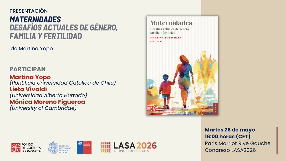 MartinaYopo's tweet photo. Muy feliz de presentar mi libro “Maternidades: desafíos actuales de género, familia y fertilidad” en el próximo Congreso de @lasa en París @ucatolica @UCSociologia @FCEChile https://t.co/xlLEaSHAGt