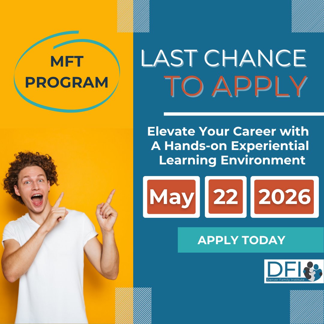 DenverFamily's tweet photo. LAST CHANCE TO APPLY! Applications for DFI’s two-year MFT Training Program close MAY 22ND 💙 Don’t miss the opportunity to join our next cohort beginning July 24 and take the next step toward a career in relational, systemic therapy 🎓 https://t.co/iUvgu0RKaS
#dfidifference https://t.co/tPwLuCT35Y