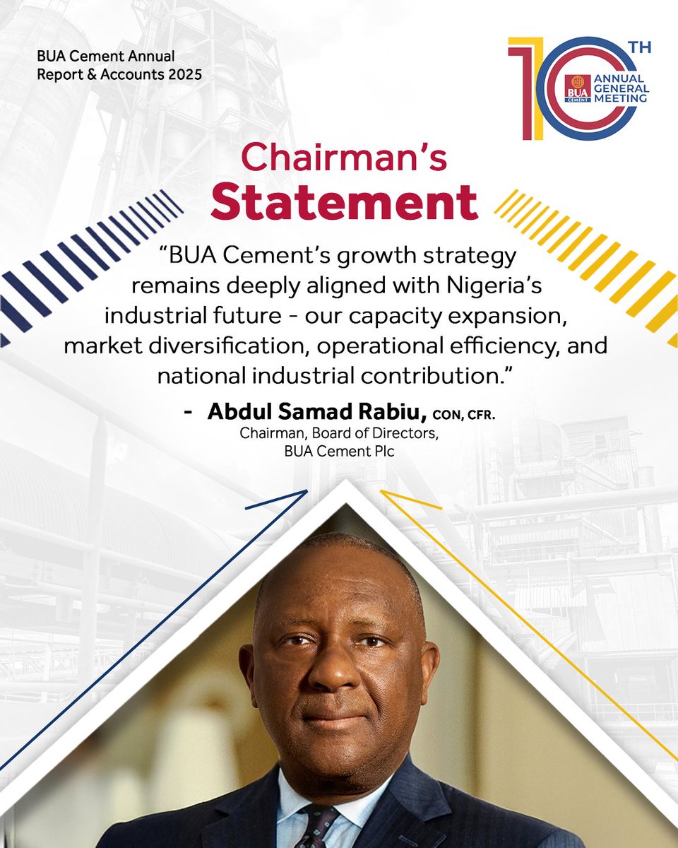 BUACement's tweet photo. “BUA Cement’s growth strategy remains deeply aligned with Nigeria’s industrial future - our capacity expansion, market diversification, operational efficiency, and national industrial contribution.” - Abdul Samad Rabiu, CON, CFR.

#BUACement #TheKingOfStrength #10thBUACementAGM https://t.co/F9fqFKicg0