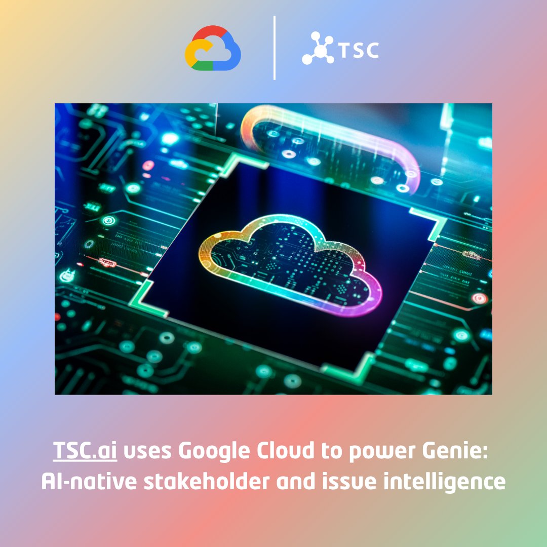 TSC_ai's tweet photo. At @TSC_ai our mission has always been clear: help leaders make sense of a fast-moving, fragmented external world - not just by monitoring signals, but by connecting them to the stakeholders, issues, narratives and networks that shape outcomes.

We’re excited to be featured by @googlecloud for how we are using Gemini, BigQuery, Vertex AI and Google Kubernetes Engine to power Genie - our AI-native stakeholder and issue intelligence platform.

With Google Cloud, Genie now delivers:
• Sub-10-second insights across millions of global data points
• Secure, contextual AI workflows powered by Gemini and Vertex AI
• 20% improved query latency for complex stakeholder analytics

For public affairs, government relations, corporate affairs, communications, risk and strategy teams, the future of intelligence is a real-time, AI-native sensing system that helps them understand what is happening, who is shaping it, and what to do next.

Read the full customer story here: https://t.co/rwXVPuxD4U

#AI #GoogleCloud #Gemini #StakeholderIntelligence #IssueIntelligence #PublicAffairs #CorporateAffairs #GovernmentRelations #B2BSaaS #TSC #Genie
