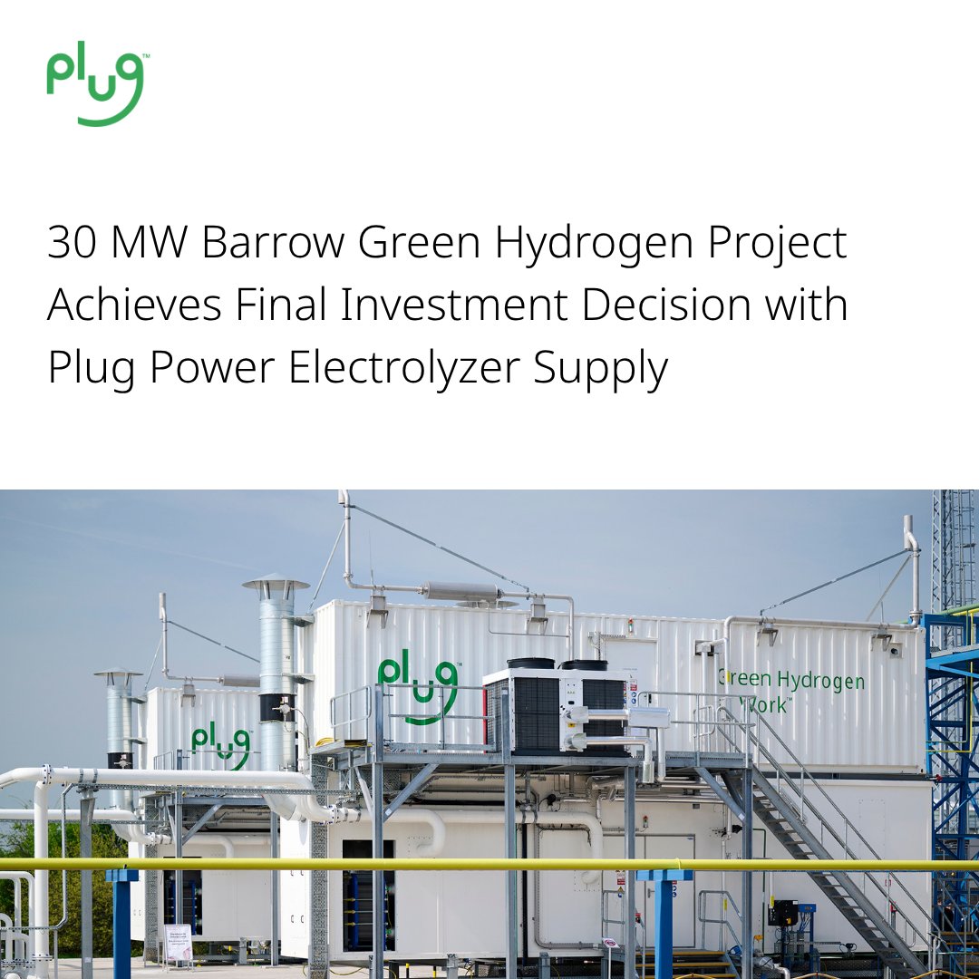 PlugPowerInc's tweet photo. 30 MW Barrow Green Hydrogen Project Achieves Final Investment Decision with Plug Power Electrolyzer Supply
https://t.co/Elq5lP6l6K https://t.co/zScAsQVOG9