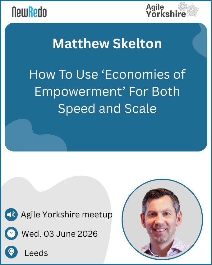 NewRedo's tweet photo. 🚀 Agile Yorkshire June Meetup | Speaker Introduction | Matthew Skelton
🎟️ Please book your ticket here: https://t.co/DHqYGZosli 

🎙️ How To Use “Economies of Empowerment” For Both Speed and Scale
👤 Matthew Skelton

🔔 Please follow us for more insights. https://t.co/6WJB2RJQ3W