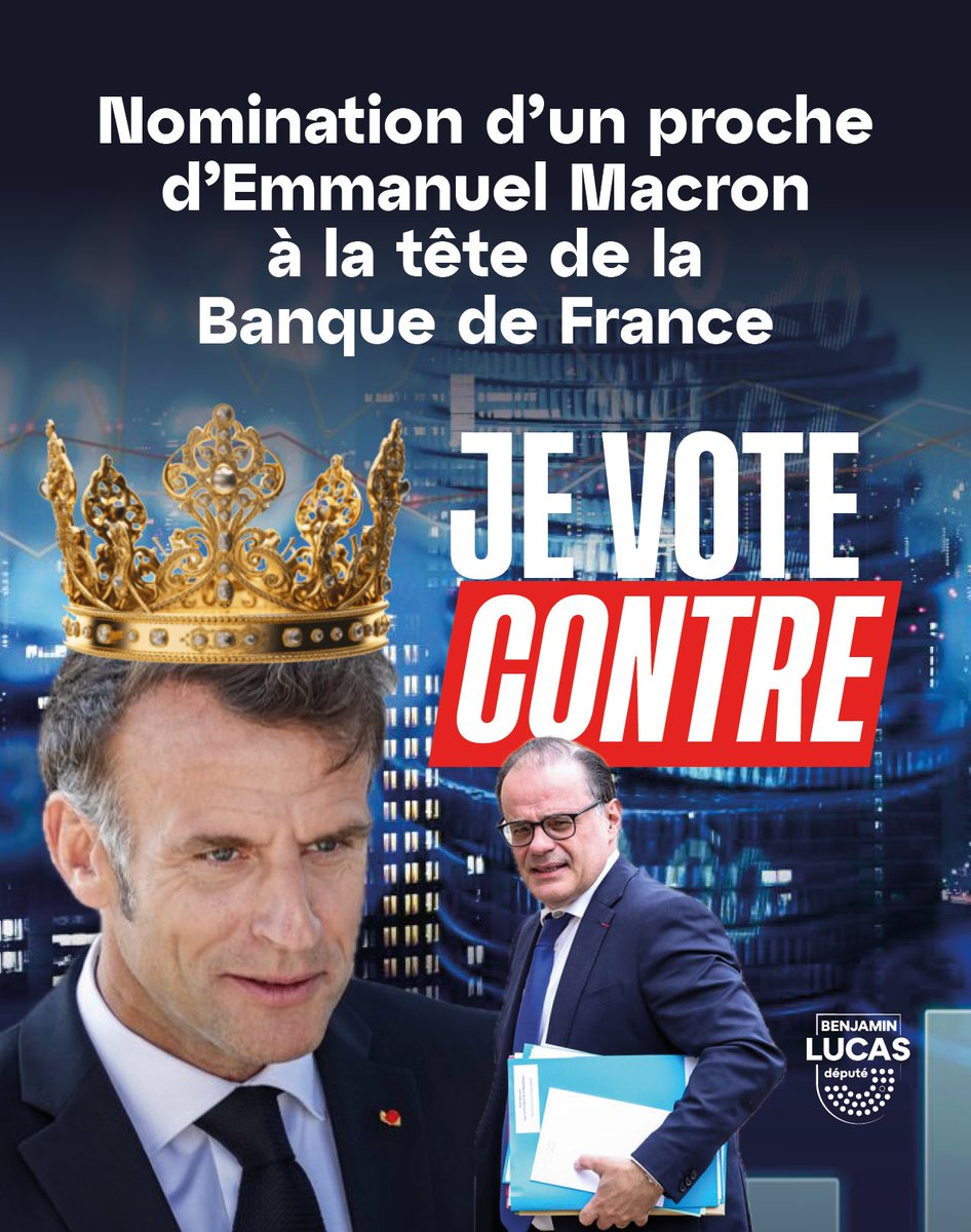 Benjam1Lucas's tweet photo. Nomination d’un proche d’Emmanuel Macron à la tête de la Banque de France : je vote contre ! https://t.co/gs1XtZco76
