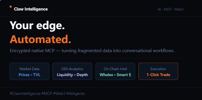 ClawIntelli's tweet photo. Most Web3 tools give you data.

Claw gives you a command center.

Built on encrypted native MCP — every data source (prices, DEX liquidity, whale wallets, news) becomes a callable module inside one conversational interface.

Ask anything on-chain. Get structured intel. Execute in one click.

No more tab-switching. No more copy-pasting contract addresses.

Your edge. Automated.

https://t.co/5BC1FW3NtB

#ClawIntelligence #MCP #Web3 #AIAgents