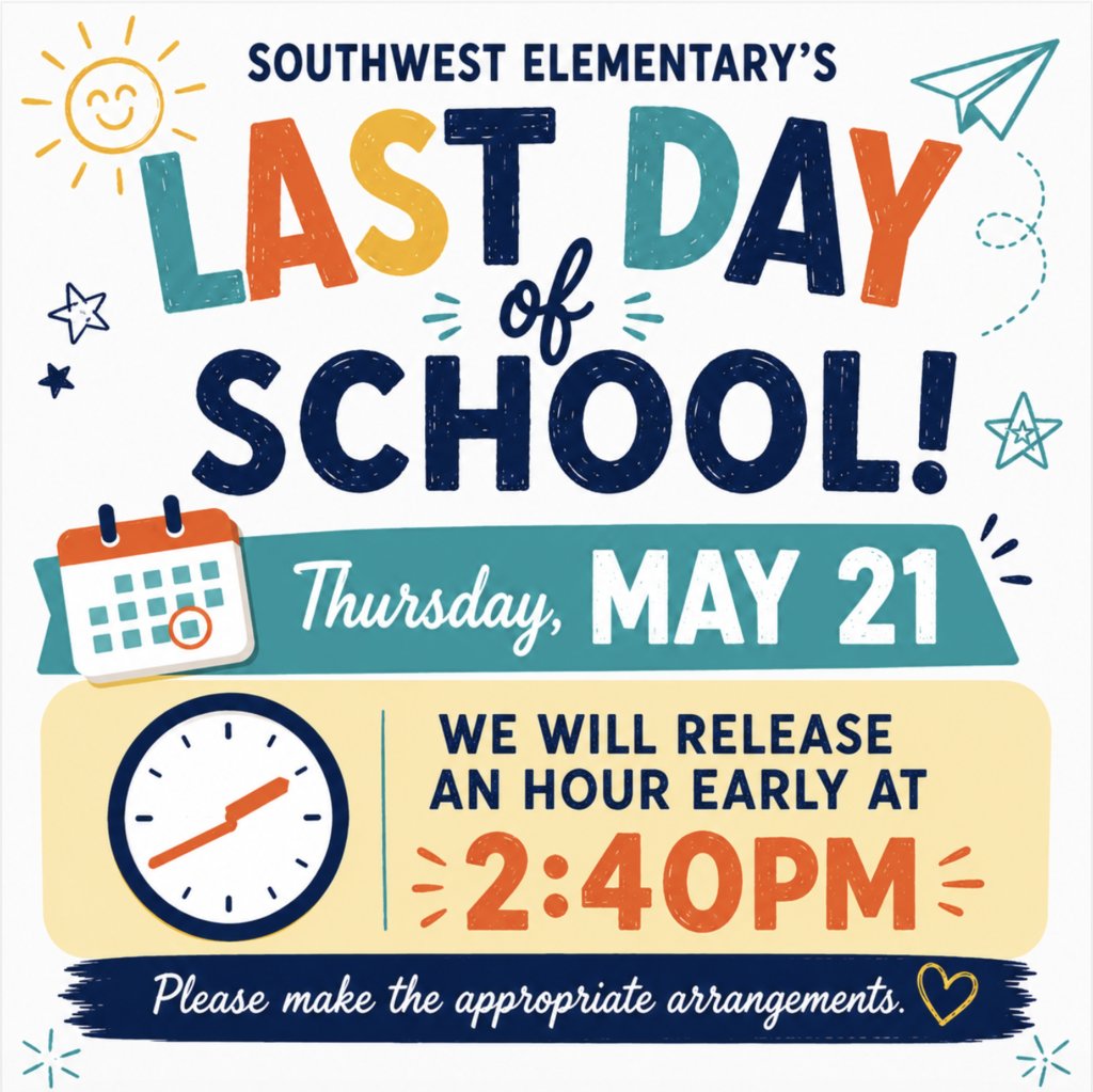 swisd_swe's tweet photo. That’s a wrap, Rangers! 🤠📚
Tomorrow is the last day of school at Southwest Elementary! We will have an early release at 2:40 PM. Please make the appropriate transportation arrangements. https://t.co/gSs7Wf3TB8
