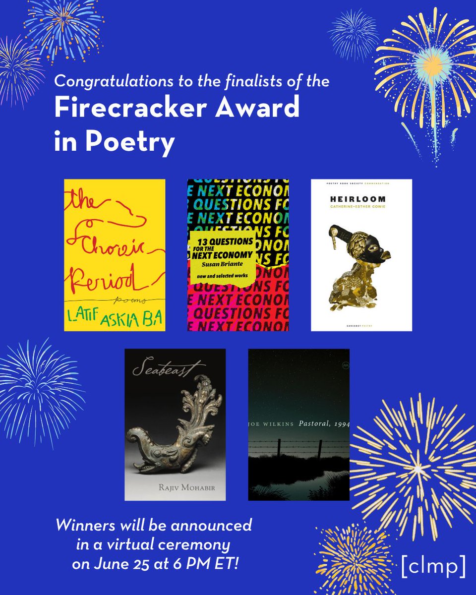 CLMPorg's tweet photo. Congratulations to the finalists of the 2026 Firecracker Award in Poetry! https://t.co/qELG2XOFsg https://t.co/SbmQDgbOSe