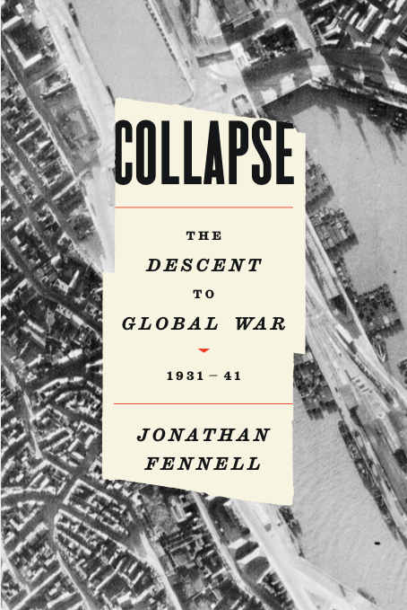 jonathanfennell's tweet photo. Hi folks, there is a US cover for Collapse! Love it!

@jonathanjao @simonschuster @DSD_Kings @warstudies @SWWresearch 

For those in the US, pre-order here:
https://t.co/bNEbF8EkIt https://t.co/QJyJE9q5Nj